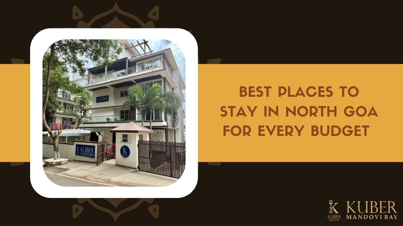 Best Places to Stay in North Goa